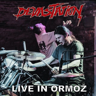 Devastation (CRO) : Live in Ormoz